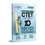 eVidya CTET 10 Solved Papers (16 Dec. 2021 to 21 Jan. 2022) for Class 1 to 5 – CBT Entrance Exam 2023