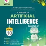 Artificial Intelligence Textbook For Class 10 CBSE Code 417