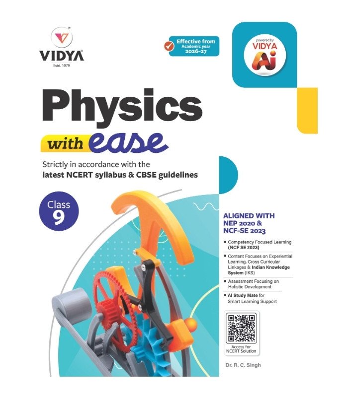 S005 Physics with Ease Class 9 (CBSE) – NEP 2020 & NCF-SE 2023 Aligned - Image 1