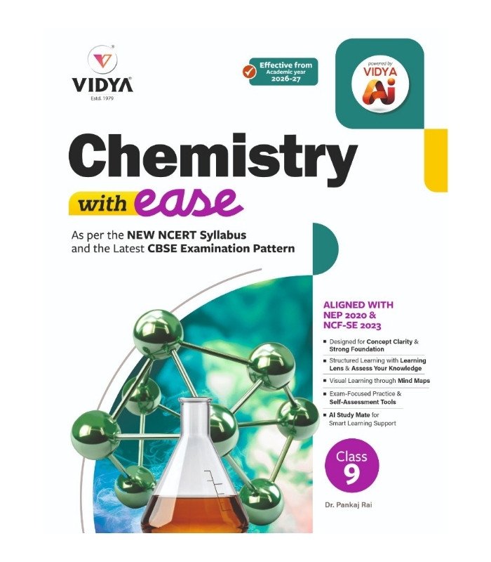 S007 Chemistry with Ease Class 9 (CBSE) – NEP 2020 & NCF-SE 2023 Aligned - Image 1